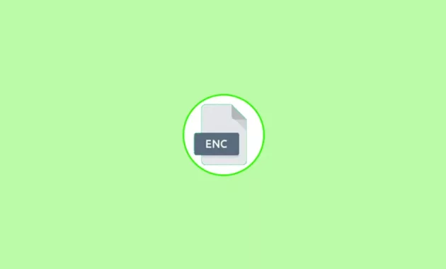 Cara Membuka File ENC di HP Android Dengan Mudah