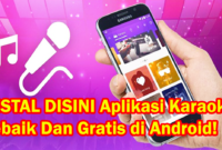 Aplikasi Karaoke Terbaik Gratis Offline dan Online Untuk Android