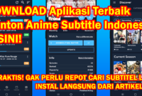 Aplikasi Nonton Anime Sub Indo Hemat Kuota Gratis dan Lengkap