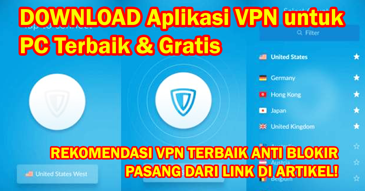FREE DOWNLOAD APLIKASI VPN UNTUK LAPTOP