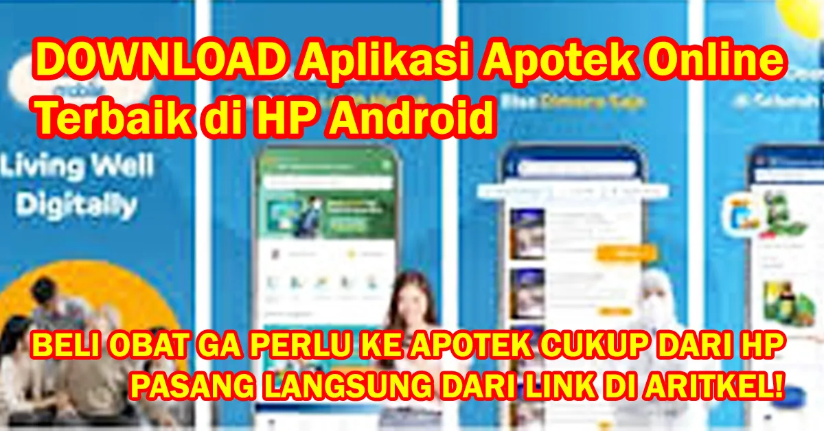 Aplikasi Apotek Online Gratis Terbaik di HP Android