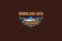 Cara Download Data Mobile Legends Terbaru Dengan Cepat
