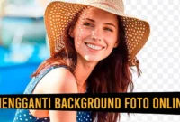 Cara Mengganti Background Foto Online Gratis Free Tanpa Login di Android dan Laptop