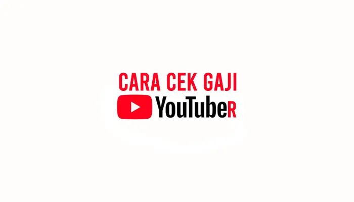 Cara Melihat Gaji Youtuber Pemula Indonesia dan Menghitung Gaji Youtuber 1 atau 2 Juta Subscriber