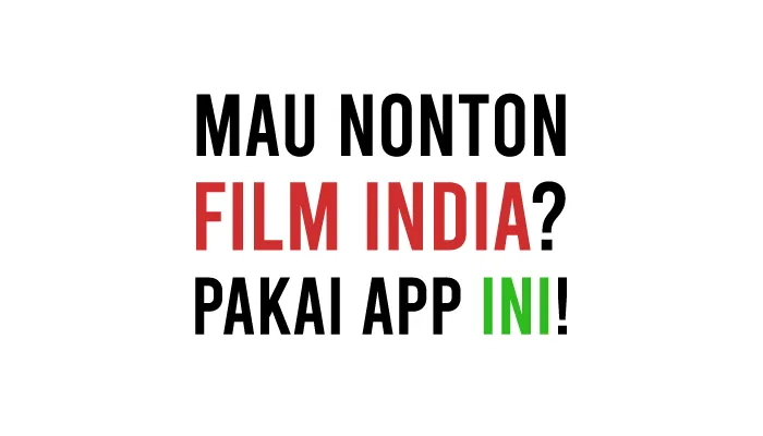 Aplikasi Nonton Film India Gratis Subtitle Bahasa Indonesia Terlengkap