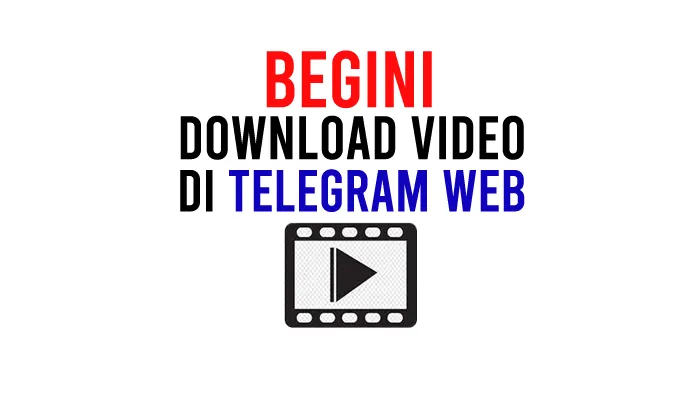 Cara Download Video Di Telegram Web Versi Baru di Laptop, PC dan Komputer