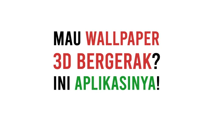 Download Aplikasi Wallpaper Keren 3D Bergerak APK Terbaik di Android