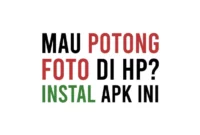 Aplikasi Memotong Foto Terbaik di HP Android Untuk Potong Gambar