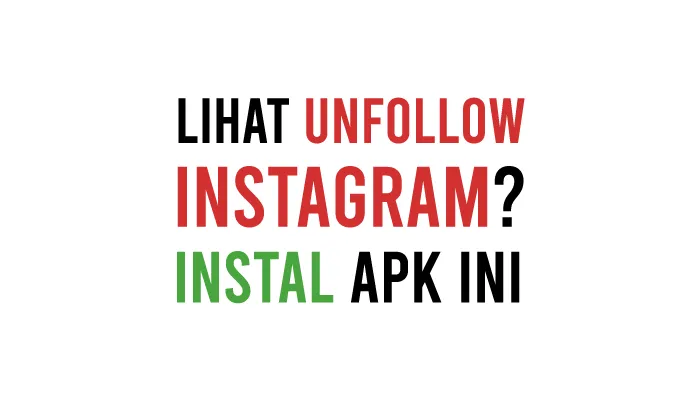 Aplikasi Untuk Mengetahui Unfollow Instagram Kita Gratis di iPhone dan Android