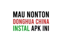 Aplikasi Nonton Donghua China Sub Indo Gratis Koleksi Terlengkap