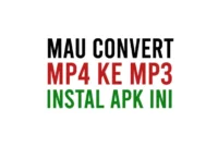 Aplikasi Convert MP4 ke MP3 Terbaik di PC, Laptop, Komputer, HP Android, iPhone (iOS) Untuk Online dan Offline