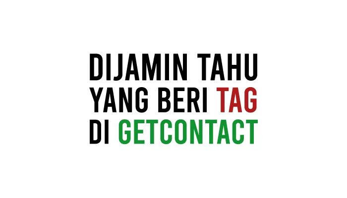 Cara Mengetahui Siapa Yang Memberi Tag di Getcontact