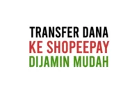 Cara Transfer DANA ke ShopeePay Gratis Tanpa Biaya Admin