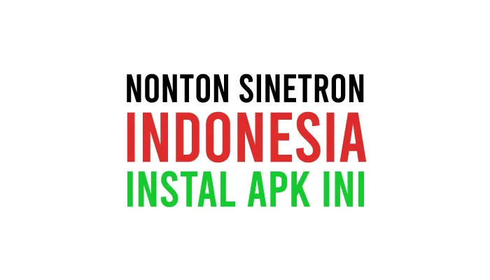 Aplikasi Nonton Film dan Sinetron Indonesia Gratis Terbaik Legal di HP Android dan iPhone iOS
