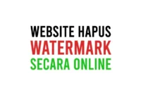Website Untuk Menghapus Watermark Pada Foto dan Video Secara Online Tanpa Aplikasi di HP Android, iPhone (iOS), PC, Laptop dan Komputer