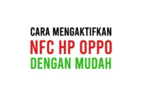 Cara Mengaktifkan NFC HP Oppo Semua Tipe A3, A5, A5S, A92, F3, Neo 7, Reno 6, dll