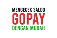 Cara Mengecek Saldo GoPay Untuk Customer dan Merchant