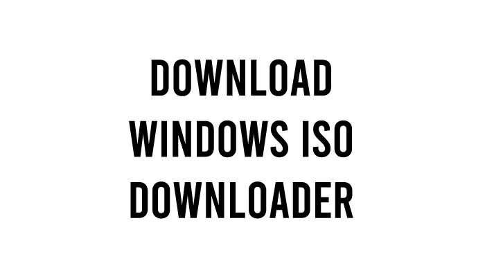 Download Windows ISO Downloader