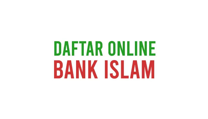 Cara Daftar Bank Islam Online
