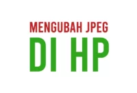Cara Mengubah Format Foto ke JPEG di HP