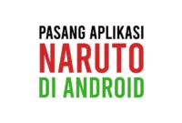 Cara Pasang Aplikasi Tema Naruto di HP Android