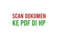 Cara Scan Dokumen ke PDF di HP