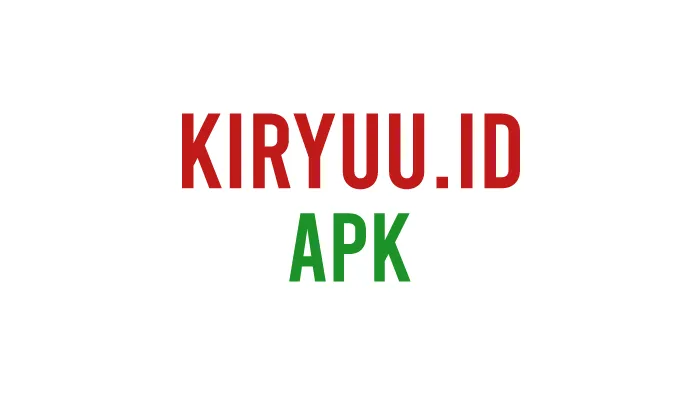 Kiryuu.id APK Baca Komik Bahasa Indonesia Gratis