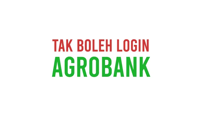 Tak Boleh Login Agrobank Online
