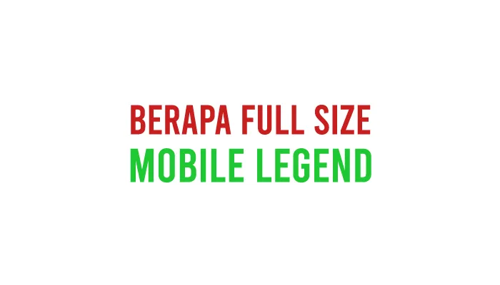 Full Size Mobile Legend