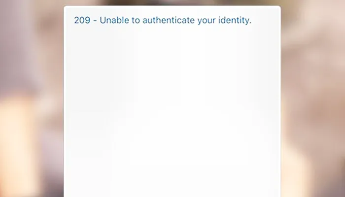 Inilah Penyebab dan Cara Mengatasi 209 Unable to Authenticate Your Identity